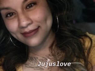 Jujuslove