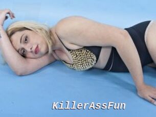 KillerAssFun
