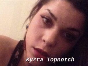 Kyrra_Topnotch