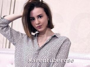 Karentuberose