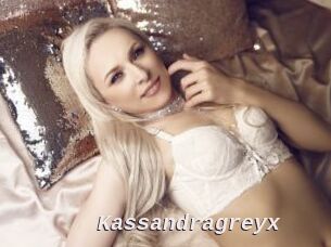 Kassandragreyx