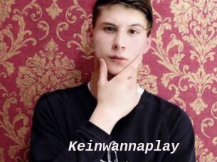 Keinwannaplay