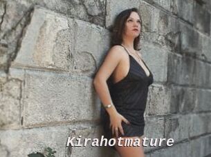 Kirahotmature