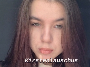 kirstenlauschus Live Camgirls Sex