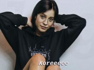 Koreeeee