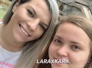 LARAxKARA