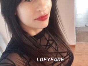 LOFYFADE