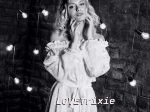 LOVETrixie