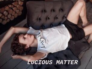 LUCIOUS_MATTER Live Camgirls Sex
