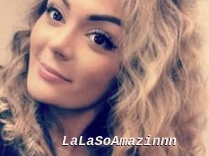 LaLaSoAmazinnn