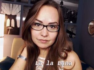 La_la_Lana