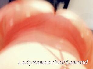 LadySamanthaDiamond Live Camgirls Sex