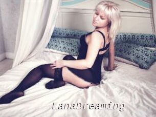 LanaDreaming