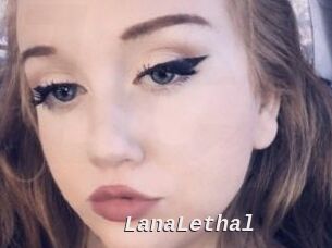 LanaLethal
