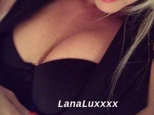 LanaLuxxxx
