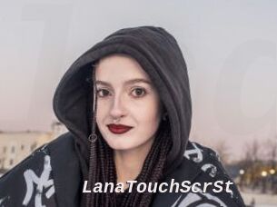 LanaTouchScrSt