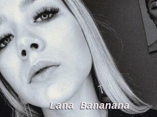 Lana_Bananana