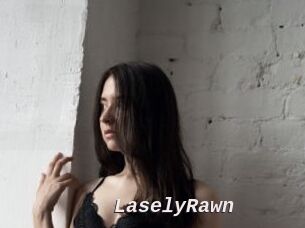 LaselyRawn