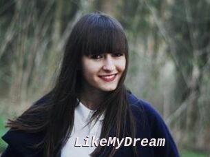 LikeMyDream