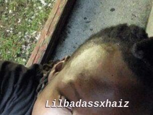 Lilbadassxhaiz