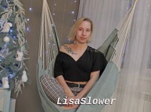 LisaSlower