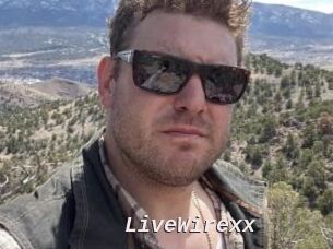 LiveWirexx