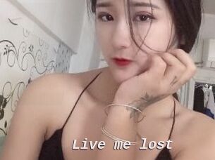 Live_me_lost