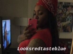 Looksredtasteblue
