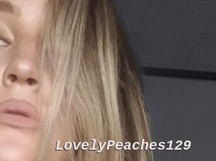 LovelyPeaches129