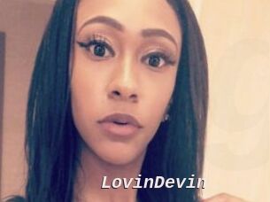 LovinDevin