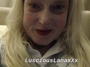 LusciousLanaxXx