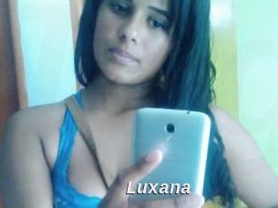 Luxana