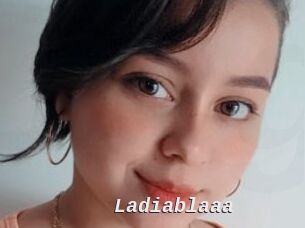 Ladiablaaa
