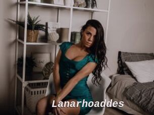 Lanarhoaddes
