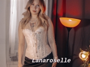Lanaroselle