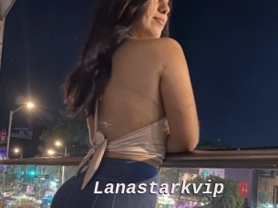 Lanastarkvip