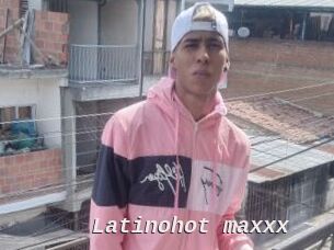 latinohot_maxxx Live Camgirls Sex