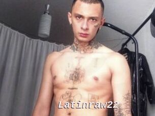 Latinraw22