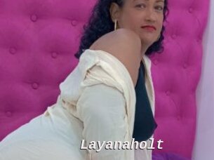 Layanaholt