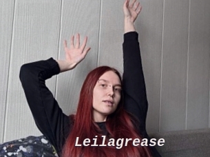 Leilagrease