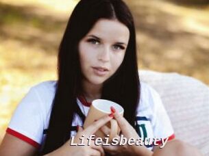 Lifeisbeauty