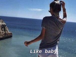 Like_baby