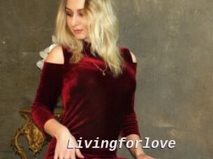Livingforlove