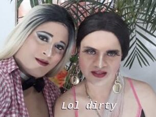 Lol_dirty
