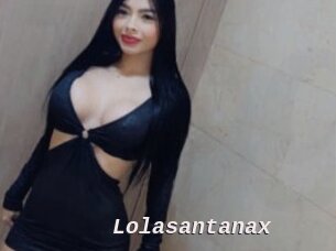 Lolasantanax