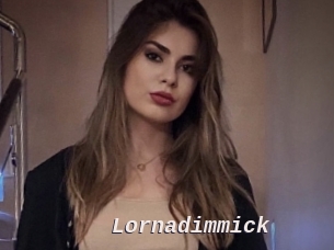 Lornadimmick
