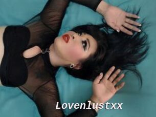 Lovenlustxx