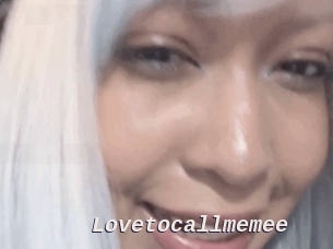Lovetocallmemee