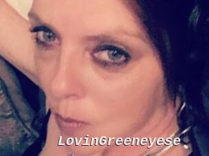 LovinGreeneyese