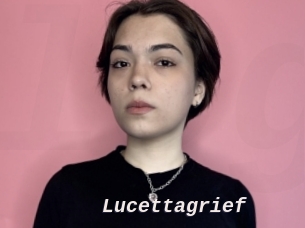 Lucettagrief